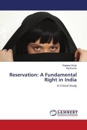 Singh / Kumar |  Reservation: A Fundamental Right in India | Buch |  Sack Fachmedien