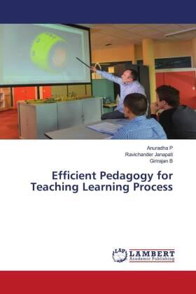 P / Janapati / B |  Efficient Pedagogy for Teaching Learning Process | Buch |  Sack Fachmedien
