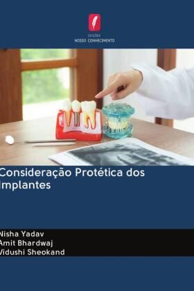 Yadav / Bhardwaj / Sheokand |  Consideração Protética dos Implantes | Buch |  Sack Fachmedien