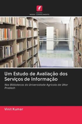Kumar |  Um Estudo de Avaliação dos Serviços de Informação | Buch |  Sack Fachmedien