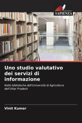 Kumar |  Uno studio valutativo dei servizi di informazione | Buch |  Sack Fachmedien