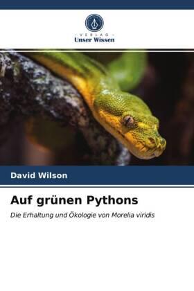 Wilson | Auf grünen Pythons | Buch | 978-620-306142-0 | sack.de
