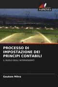 Mitra / Ray |  PROCESSO DI IMPOSTAZIONE DEI PRINCIPI CONTABILI | Buch |  Sack Fachmedien