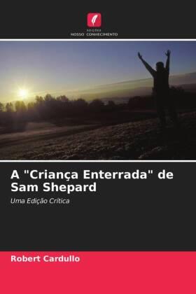 Cardullo |  A "Criança Enterrada" de Sam Shepard | Buch |  Sack Fachmedien