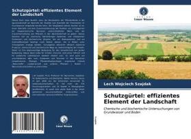 Szajdak |  Schutzgürtel: effizientes Element der Landschaft | Buch |  Sack Fachmedien
