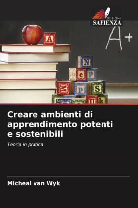 Wyk |  Creare ambienti di apprendimento potenti e sostenibili | Buch |  Sack Fachmedien