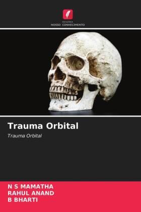 Mamatha / Anand / Bharti |  Trauma Orbital | Buch |  Sack Fachmedien