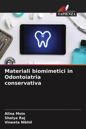 Moin / Raj / Nikhil |  Materiali biomimetici in Odontoiatria conservativa | Buch |  Sack Fachmedien