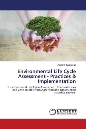Kulatunga |  Environmental Life Cycle Assessment - Practices & Implementation | Buch |  Sack Fachmedien