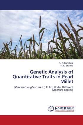 Kumawat / Sharma |  Genetic Analysis of Quantitative Traits in Pearl Millet | Buch |  Sack Fachmedien