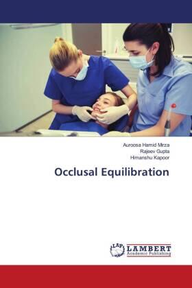 Mirza / Gupta / Kapoor |  Occlusal Equilibration | Buch |  Sack Fachmedien