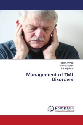 Ahmed / Kapoor / Datta |  Management of TMJ Disorders | Buch |  Sack Fachmedien