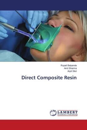 Balpande / Sharma / Sikri |  Direct Composite Resin | Buch |  Sack Fachmedien