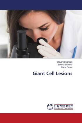 Bhandari / Sharma / Gupta |  Giant Cell Lesions | Buch |  Sack Fachmedien