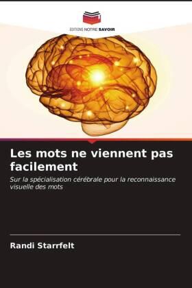 Starrfelt |  Les mots ne viennent pas facilement | Buch |  Sack Fachmedien