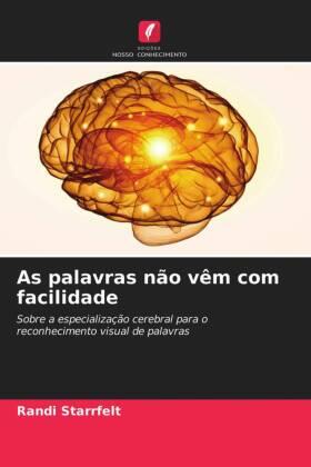 Starrfelt |  As palavras não vêm com facilidade | Buch |  Sack Fachmedien