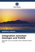 Salman |  Integration zwischen Geologie und Politik | Buch |  Sack Fachmedien