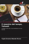 Obando Rivera |  Il maestro del tempo, Yahweh | Buch |  Sack Fachmedien