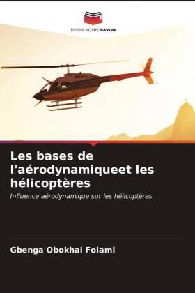 Folami | Les bases de l'aérodynamiqueet les hélicoptères | Buch | 978-620-322074-2 | sack.de