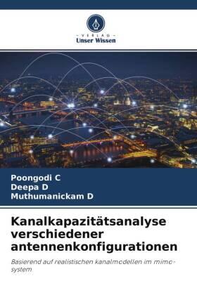 C / D |  Kanalkapazitätsanalyse verschiedener antennenkonfigurationen | Buch |  Sack Fachmedien