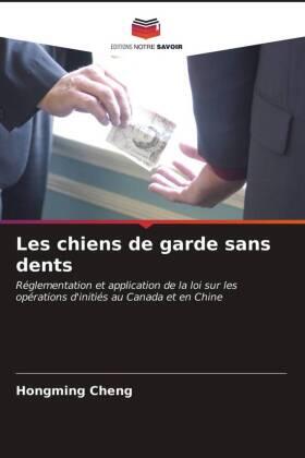 Cheng |  Les chiens de garde sans dents | Buch |  Sack Fachmedien