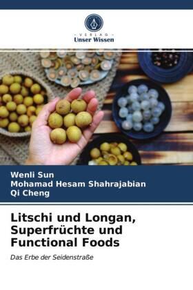 Sun / Shahrajabian / Cheng |  Litschi und Longan, Superfrüchte und Functional Foods | Buch |  Sack Fachmedien
