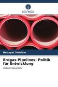Omidvar |  Erdgas-Pipelines: Politik für Entwicklung | Buch |  Sack Fachmedien