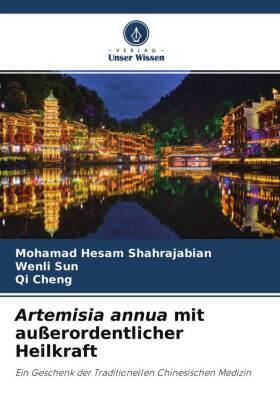 Shahrajabian / Sun / Cheng |  Artemisia annua mit außerordentlicher Heilkraft | Buch |  Sack Fachmedien