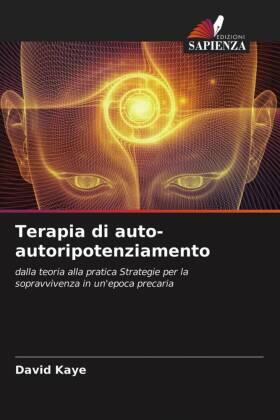 Kaye |  Terapia di auto-autoripotenziamento | Buch |  Sack Fachmedien