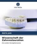 Jain |  Wissenschaft der Zahnrestauration | Buch |  Sack Fachmedien
