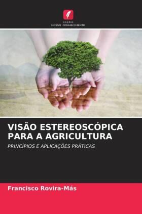 Rovira-Más |  VISÃO ESTEREOSCÓPICA PARA A AGRICULTURA | Buch |  Sack Fachmedien