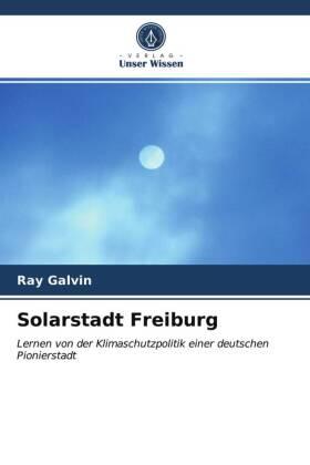 Galvin |  Solarstadt Freiburg | Buch |  Sack Fachmedien