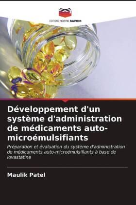 Patel |  Développement d'un système d'administration de médicaments auto-microémulsifiants | Buch |  Sack Fachmedien
