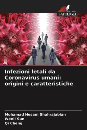 Shahrajabian / Sun / Cheng |  Infezioni letali da Coronavirus umani: origini e caratteristiche | Buch |  Sack Fachmedien