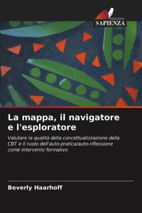 Haarhoff |  La mappa, il navigatore e l'esploratore | Buch |  Sack Fachmedien