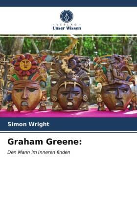 Wright |  Graham Greene: | Buch |  Sack Fachmedien