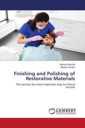 Kaushik / Tandan |  Finishing and Polishing of Restorative Materials | Buch |  Sack Fachmedien