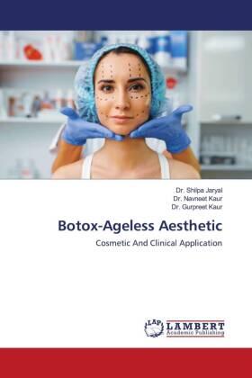 Jaryal / Kaur / KAUR |  Botox-Ageless Aesthetic | Buch |  Sack Fachmedien
