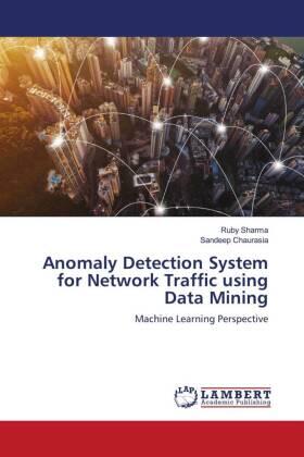 Sharma / Chaurasia |  Anomaly Detection System for Network Traffic using Data Mining | Buch |  Sack Fachmedien