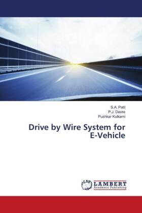 Patil / Deore / Kulkarni |  Drive by Wire System for E-Vehicle | Buch |  Sack Fachmedien