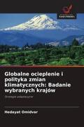 Omidvar |  Globalne ocieplenie i polityka zmian klimatycznych: Badanie wybranych krajów | Buch |  Sack Fachmedien