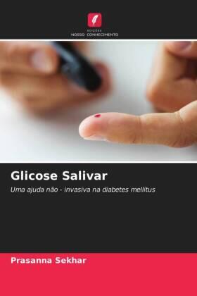 Sekhar |  Glicose Salivar | Buch |  Sack Fachmedien