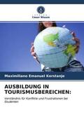 Korstanje |  AUSBILDUNG IN TOURISMUSBEREICHEN: | Buch |  Sack Fachmedien