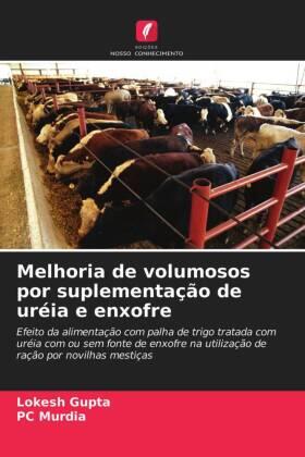 Gupta / Murdia |  Melhoria de volumosos por suplementação de uréia e enxofre | Buch |  Sack Fachmedien