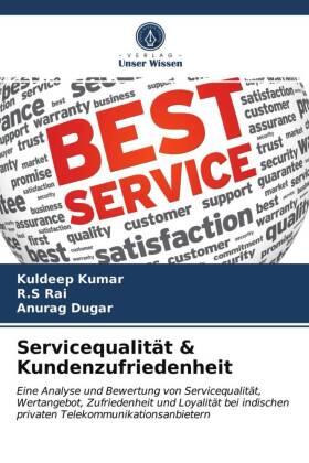 Kumar / Rai / Dugar |  Servicequalität & Kundenzufriedenheit | Buch |  Sack Fachmedien