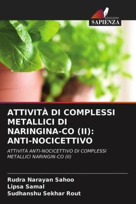 Sahoo / Samal / Rout |  ATTIVITÀ DI COMPLESSI METALLICI DI NARINGINA-CO (II): ANTI-NOCICETTIVO | Buch |  Sack Fachmedien