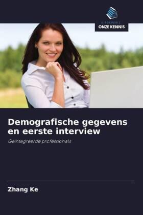 Ke |  Demografische gegevens en eerste interview | Buch |  Sack Fachmedien