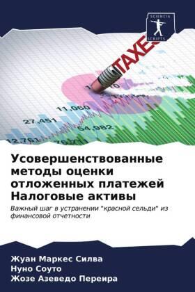 Silwa / Souto / Pereira |  Usowershenstwowannye metody ocenki otlozhennyh platezhej Nalogowye aktiwy | Buch |  Sack Fachmedien