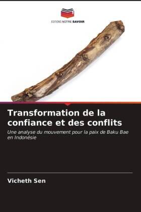 Sen |  Transformation de la confiance et des conflits | Buch |  Sack Fachmedien