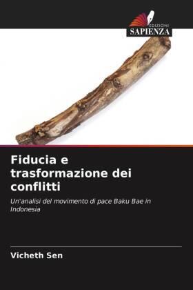 Sen |  Fiducia e trasformazione dei conflitti | Buch |  Sack Fachmedien